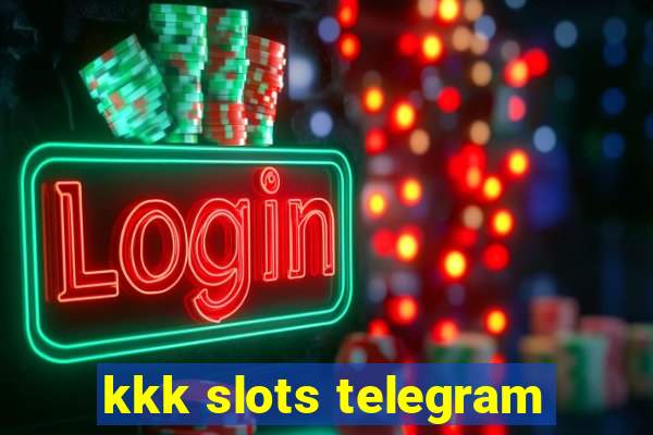 kkk slots telegram